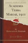 Academia Terra Mariae, 1911, Vol. 7 (Classic Reprint)