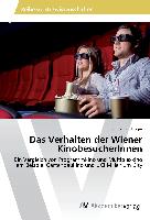 Das Verhalten der Wiener KinobesucherInnen