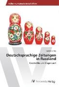 Deutschsprachige Zeitungen in Russland