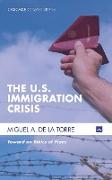 The U.S. Immigration Crisis