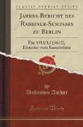 Jahres-Bericht des Rabbiner-Seminars zu Berlin