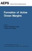 Formation of Active Ocean Margins