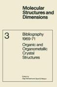 Bibliography 1969-71 Organic and Organometallic Crystal Structures