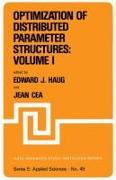 Optimization of Distributed Parameter Structures -- Volume I