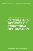 Criteria and Methods of Structural Optimization