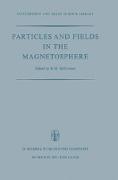 Particles and Fields in the Magnetosphere