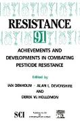 Resistance¿ 91: Achievements and Developments in Combating Pesticide Resistance