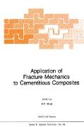 Application of Fracture Mechanics to Cementitious Composites