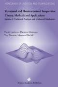 Variational and Hemivariational Inequalities Theory, Methods and Applications