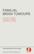 Familial Brain Tumors: A Commented Register