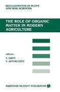 The Role of Organic Matter in Modern Agriculture