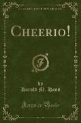 Cheerio! (Classic Reprint)