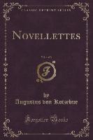 Novellettes, Vol. 1 of 3 (Classic Reprint)