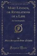 Mary Lyndon, or Revelations of a Life