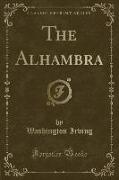The Alhambra (Classic Reprint)