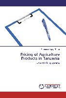 Pricing of Agriculture Products in Tanzania