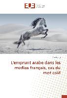 L'emprunt arabe dans les médias français, cas du mot caïd