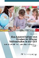 Das Leseverhalten von Kindern in Wiener Volksschulen in der GS1