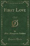 First Love, Vol. 2 of 3