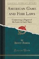American Game and Fish Laws