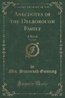 Anecdotes of the Delborough Family, Vol. 5 of 5