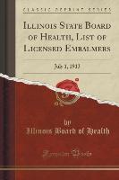 Illinois State Board of Health, List of Licensed Embalmers