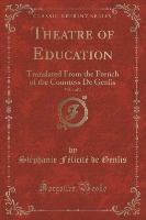 Theatre of Education, Vol. 1 of 4