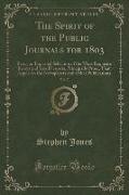 The Spirit of the Public Journals for 1803, Vol. 7