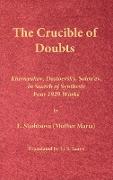 The Crucible of Doubts