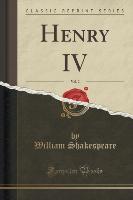 Henry IV, Vol. 2 (Classic Reprint)