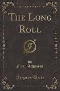 The Long Roll (Classic Reprint)