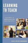 Learning to Teach: Responsibilities of Student Teachers and Cooperating Teachers