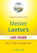 Meister Laotse`s Live-Ticker