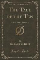 The Tale of the Ten, Vol. 3 of 3