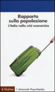 Rapporto sulla popolazione. L'Italia nella crisi economica