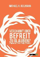 Verdammt oder befreit zu glauben? Einem Burnout von der Klinge springen