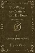 The Works of Charles Paul De Kock, Vol. 2