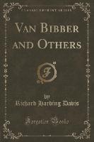 Van Bibber and Others (Classic Reprint)