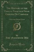 The History of the Famous Preacher Friar Gerund de Campazas, Vol. 1 of 2: Otherwise Gerund Zotes (Classic Reprint)