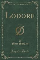 Lodore, Vol. 2 of 3 (Classic Reprint)