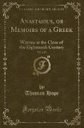 Anastasius, or Memoirs of a Greek, Vol. 2 of 3