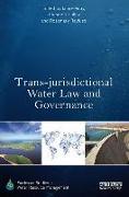 Trans-jurisdictional Water Law and Governance