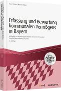 Erfassung und Bewertung kommunalen Vermögens in Bayern - inkl. Arbeitshilfen online