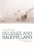 Deleuze and Baudrillard