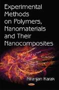 Experimental Methods on Polymers, Nanomaterials & Their Nanocomposites