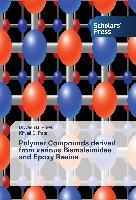 Polymer Compounds derived from various Bismaleimides and Epoxy Resins