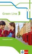 Green Line 3. Vokabellernheft. Ausgabe 2014