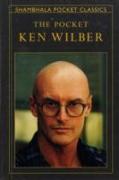 The Pocket Ken Wilber