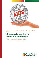 O contexto do HIV na fronteira do Amapá