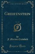 Greifenstein, Vol. 1 of 3 (Classic Reprint)